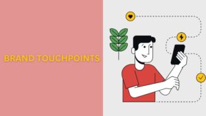 brand touchpoints
