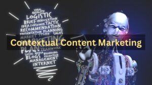 Contextual Content Marketing