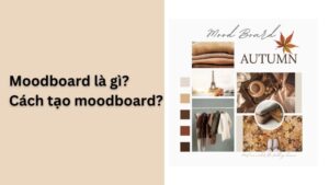 moodboard là gì