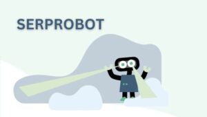 serprobot là gì