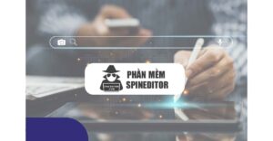 Spineditor Là Gì? Spin Nội Dung Nhanh Năm 2025 – Hướng Dẫn Chi Tiết A-Z