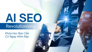 5 Khóa Học SEO AI Bạn Cần Có Ngay Hôm Nay [Updating 2025]